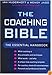 The Coaching Bible: The Essential Handbook