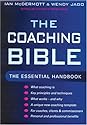 The Coaching Bible: The Essential Handbook