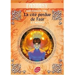 Bobby Pendragon, Tome 2 : La cit� perdue de Faar
