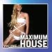 Maximum House-Maximum House Vol. 1