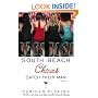 South Beach Chicas Catch Their Man