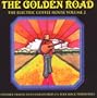 The Golden Road: The Electric Coffee House, Vol. 2: Further Travels into Unexplored Rock Te