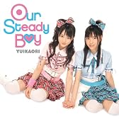 Our Steady Boy(DVD付)