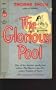 The Glorious Pool