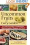 Uncommon Fruits for Every Garden
