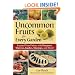 Uncommon Fruits for Every Garden