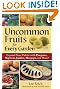 Uncommon Fruits for...