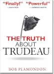 The Truth About Trudeau
