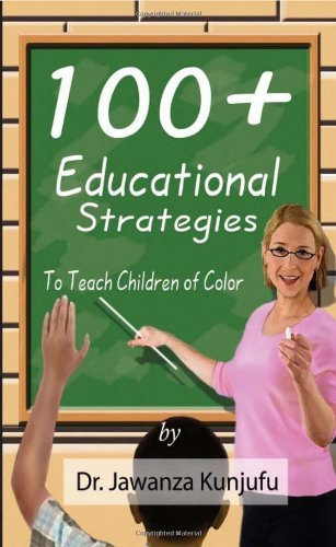 100+ Educational Strategies to Teach Children of Color