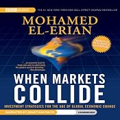 When Markets Collide: Investment Strategies for the Age of Global Economic Change | [Mohamed El-Erian]
