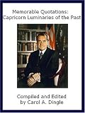 Memorable Quotations: Capricorn Luminaries of the Past