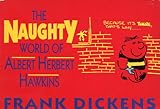 The naughty world of Albert Herbert Hawkins