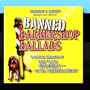 Banned Barbershop Ballads