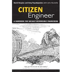 Citizen Engineer: A Handbook for Socially Responsible Engineering
