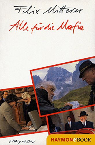 Alle für die Mafia: Komödie einer Manipulation. Drehbuch zum Fernsehfilm. (German Edition)