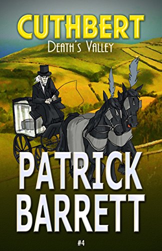 Death's Valley (Cuthbert Book 4), by Patrick Barrett