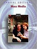 Annual Editions: Mass Media 06/07 (Annual Editions : Mass Media)