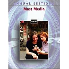 Annual Editions: Mass Media 06/07 (Annual Editions : Mass Media)