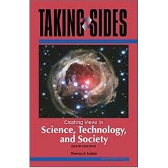 Taking Sides: Clashing Views in Science, Technology, and Society