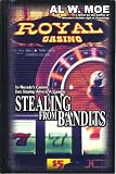 Stealing From Bandits