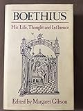 Boethius : his life, thought and influence