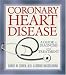 Coronary Heart Disease: A Guide to Diagnosis and Treatment