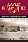 Slavery by Any Other Name: African Li...