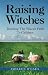 Raising Witches