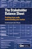 Review John Wiley & Sons  / The Stakeholder Balance Sheet: Profiting from Really Understanding Your Market