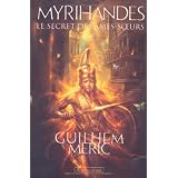 Myrihandes : Le secret des Ames-Soeurspar Meric Guilhem