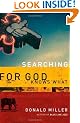 Searching for God Knows What: Bearded Women, Alien Philosophers, Lovesick Teens, and the Gospel of Jesus