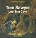 Tom Sawyer Lost in a Cave (Mark Twain's Adventures of Tom Sawyer)