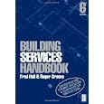 Building Services Handbook: Incorporating Current Building & Construction Regulations'