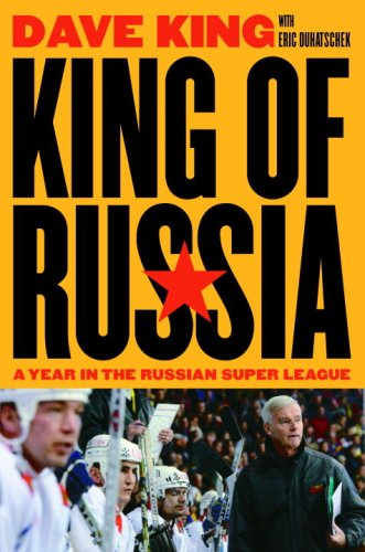 City Travel Guides Discounted  Books : King of Russia: A Year in the Russian Super League