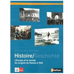 Histoire / Geschichte. Sch�lerband Sekundarstufe II: L'Europe et le Monde du Congres de Vienne � 1945: BD 2
