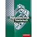 Metalltechnik. Tabellenbuch