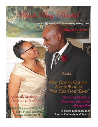 Black Bag Bridal - Holiday: The magazine for the encore bride and bride of color