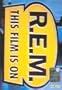 R.E.M.:This Film Is on