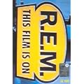R.E.M. - This Film Is On