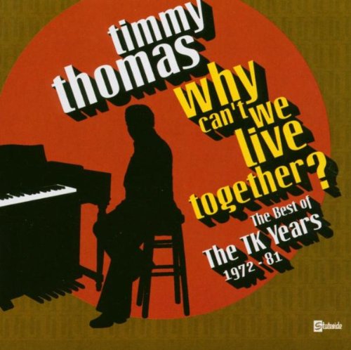 Timmy Thomas - Why Can