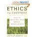 Ethics for Everyone: How to Increase Your Moral Intelligence