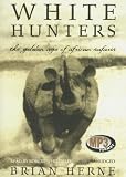 White Hunters: Library Edition