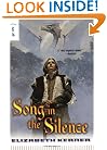 Song In The Silence: The Tale of Lanen Kaelar