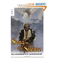 Song In The Silence: The Tale of Lanen Kaelar (Starscape) by Elizabeth Kerner
