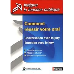 Comment r�ussir votre oral : Conversation avec le jury Entretien avec le jury