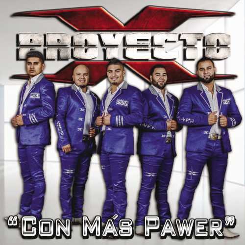 PROYECTO X - Con Mas Pawer - Zortam Music
