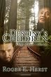 Destiny's Children: A Saga of Early California