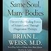 Same Soul, Many Bodies