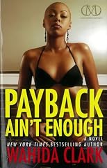 Payback Ain't Enough