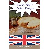 Five Authentic British Recipes